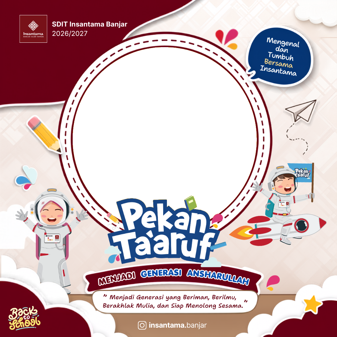 Twibon Pekan Ta'aruf SDIT Insantama Banjar