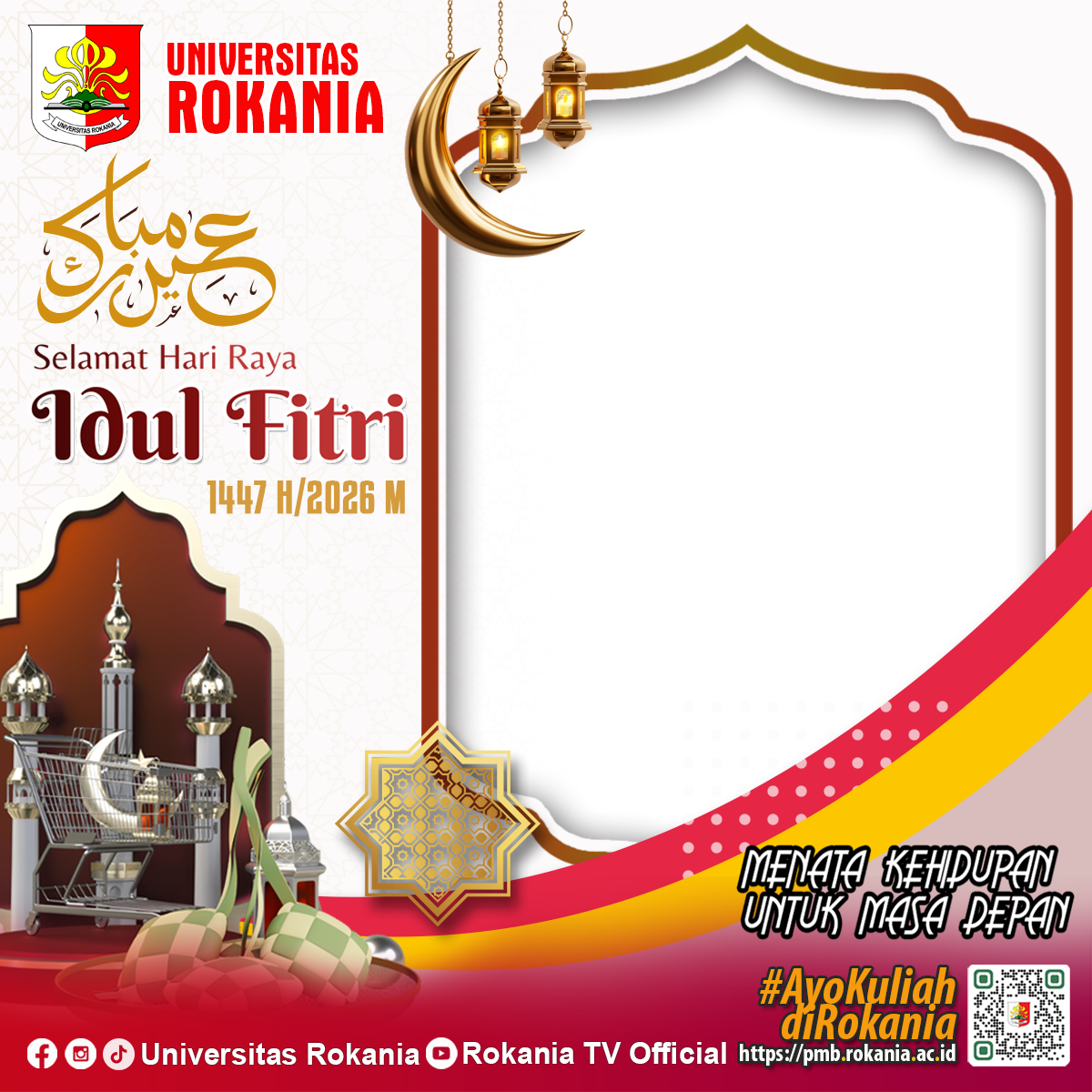 Twibon Hari Raya Idul Fitri 1447 H/2026 M - Universitas Rokania